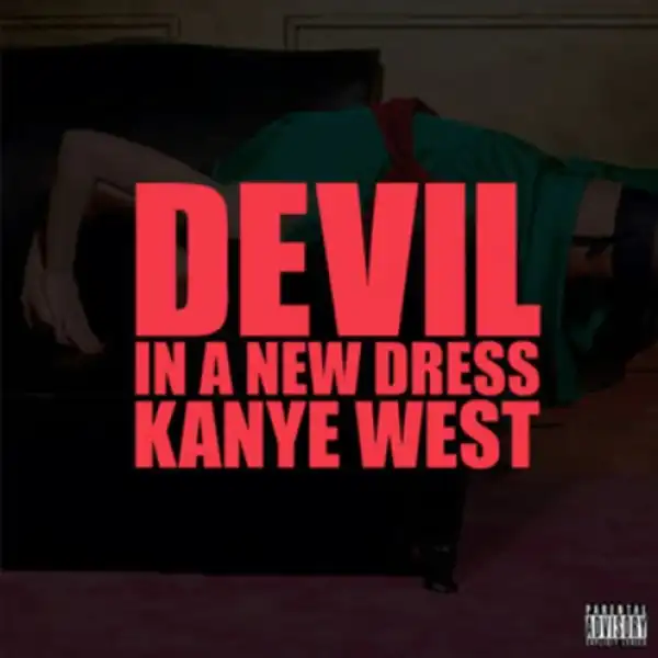 Kanye West - Devil In A New Dress